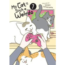 My Cat is Such a Weirdo Vol. 7 by Tamako Tamagoyama Paperback Book