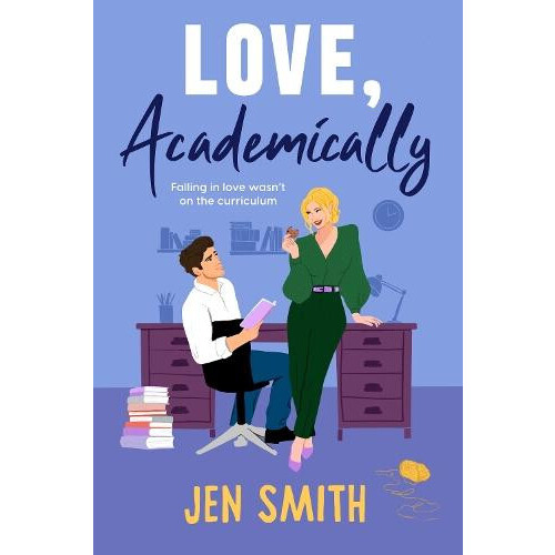 Love Academically by Jen Smith Paperback Book