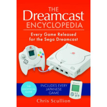 The Dreamcast Encyclopedia by Chris Scullion Paperback Book