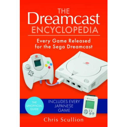 The Dreamcast Encyclopedia by Chris Scullion Paperback Book