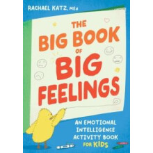 The Big Book of Big Feelings by Rachael Katz Paperback Book