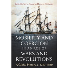 Mobility and Coercion in an Age of Wars and Revolutions Paperback Book