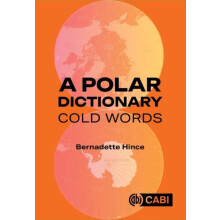 A Polar Dictionary by Dr Bernadette Hince Hardcover Book