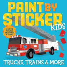 Paint by Sticker Kids Trucks Trains amp More by Workman Publishing Pap