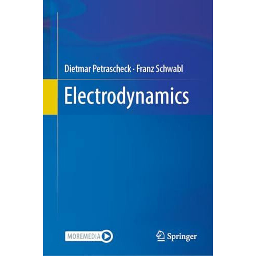 Electrodynamics by Franz Schwabl Hardcover Book