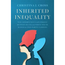 Inherited Inequality by Christina J. Cross Hardcover Book