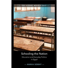 Schooling the Nation by Sobhy Hania Max Planck Institute for the Study