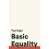 Basic Equality by Paul Sagar Hardcover Book 1