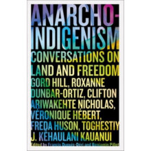 AnarchoIndigenism Paperback Book