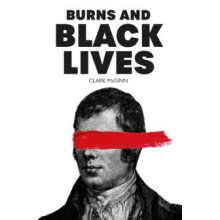 Burns and Black Lives by Clark McGinn Paperback Book