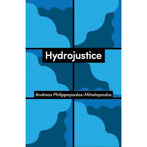 Hydrojustice by Andreas PhilippopoulosMihalopoulos Paperback Book