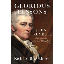 Glorious Lessons by Richard Brookhiser Paperback Book