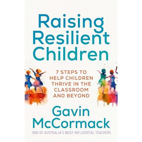 Raising Resilient Children by Gavin McCormack Paperback Book