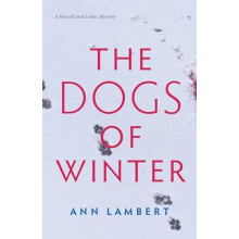 The Dogs of Winter by Ann Lambert Paperback Book