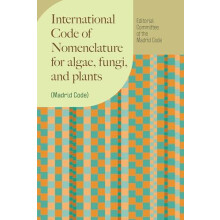 International Code of Nomenclature for algae fungi and plants Madrid C