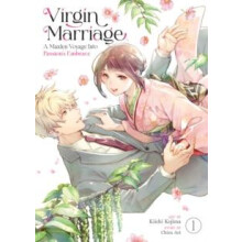 Virgin Marriage A Maiden Voyage into Passions Embrace Vol. 1 by Chizu