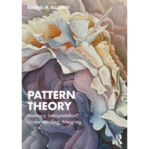 Pattern Theory by Rachel H. Ellaway Paperback Book