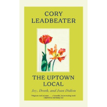 The Uptown Local by Cory Leadbeater Paperback Book