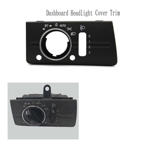 Dashboard Headlight Lamp  Cover Trim Replacement for   W211 E Class 320 350 550 2003-2008 Type B 1