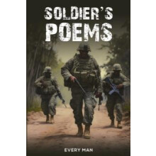 Soldiers Poems by Every Man Paperback Book