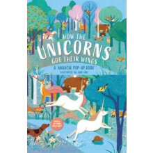 How The Unicorns Got Their Wings by Hannah Porter Other Book
