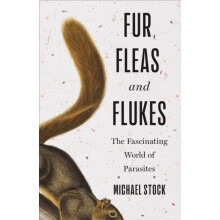 Fur Fleas and Flukes by Michael Stock Hardcover Book