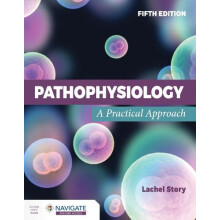 Pathophysiology a Practical Approach by Lachel Story Paperback Book