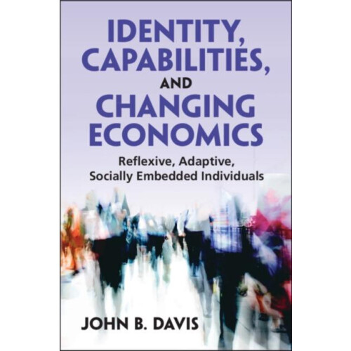 Identity Capabilities and Changing Economics by Davis John B. Marquett