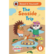 Ladybird Class The Seaside Trip Read It Yourself Level 1 Early Reader