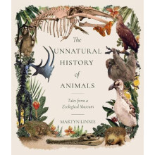 The Unnatural History of Animals by Martyn Linnie Paperback Book