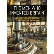 Men who Invented Britain by John Hannavy Paperback Book