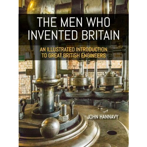 Men who Invented Britain by John Hannavy Paperback Book