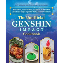 The Unofficial Genshin Impact Cookbook by Kierra Sonderkerer Hardcover