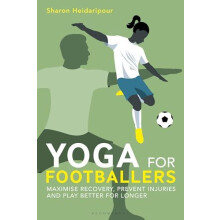 Yoga for Footballers by Sharon Heidaripour Paperback Book