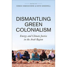 Dismantling Green Colonialism Paperback Book