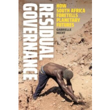 Residual Governance by Gabrielle Hecht Paperback Book