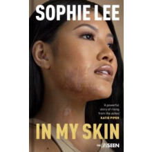 In My Skin by Sophie Lee Hardcover Book