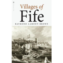 Villages of Fife by Raymond LamontBrown Paperback Book