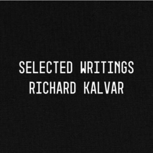 Richard Kalvar Selected Writings Paperback Book