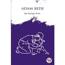 Adam Bede by George Eliot Paperback Book