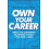 Own Your Career by Michela Allocca Hardcover Book 1