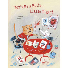 Dont Be A Bully Little Tiger by Rashin Kheiriyeh Hardcover Book