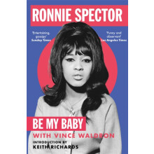 Be My Baby by Ronnie Spector Paperback Book