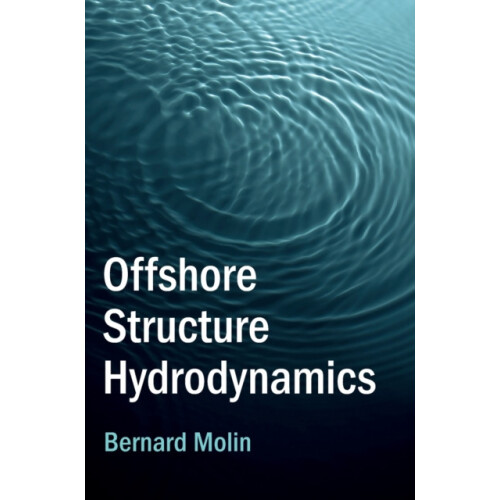 Offshore Structure Hydrodynamics by Bernard Ecole Centrale de Marseill