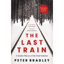 The Last Train by Peter Bradley Paperback Book