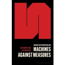 Machines Against Measures by Sotiropoulou Irene Edge Hill University U