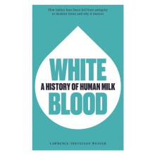 White Blood by Lawrence Trevelyan Weaver Paperback Book