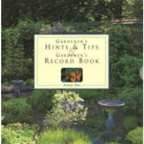 Gardeners Hints amp TipsRecord Book by Antony Atha Paperback Book