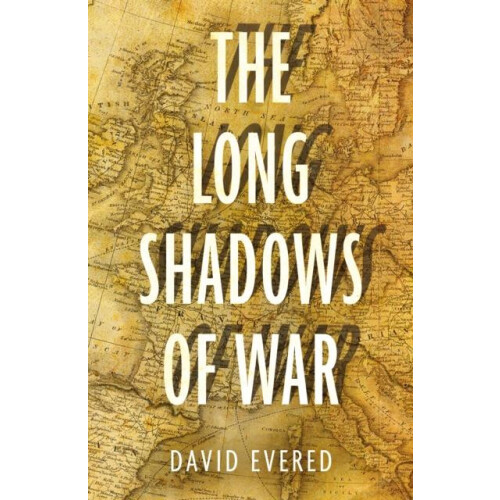 The Long Shadows of War by David Evered Paperback Book