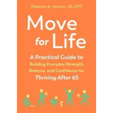Move for Life by Damien A. Joyner Paperback Book